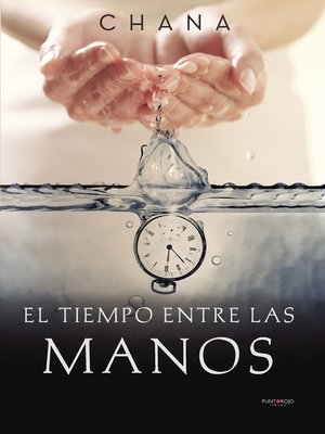 cover image of El tiempo entre las manos
